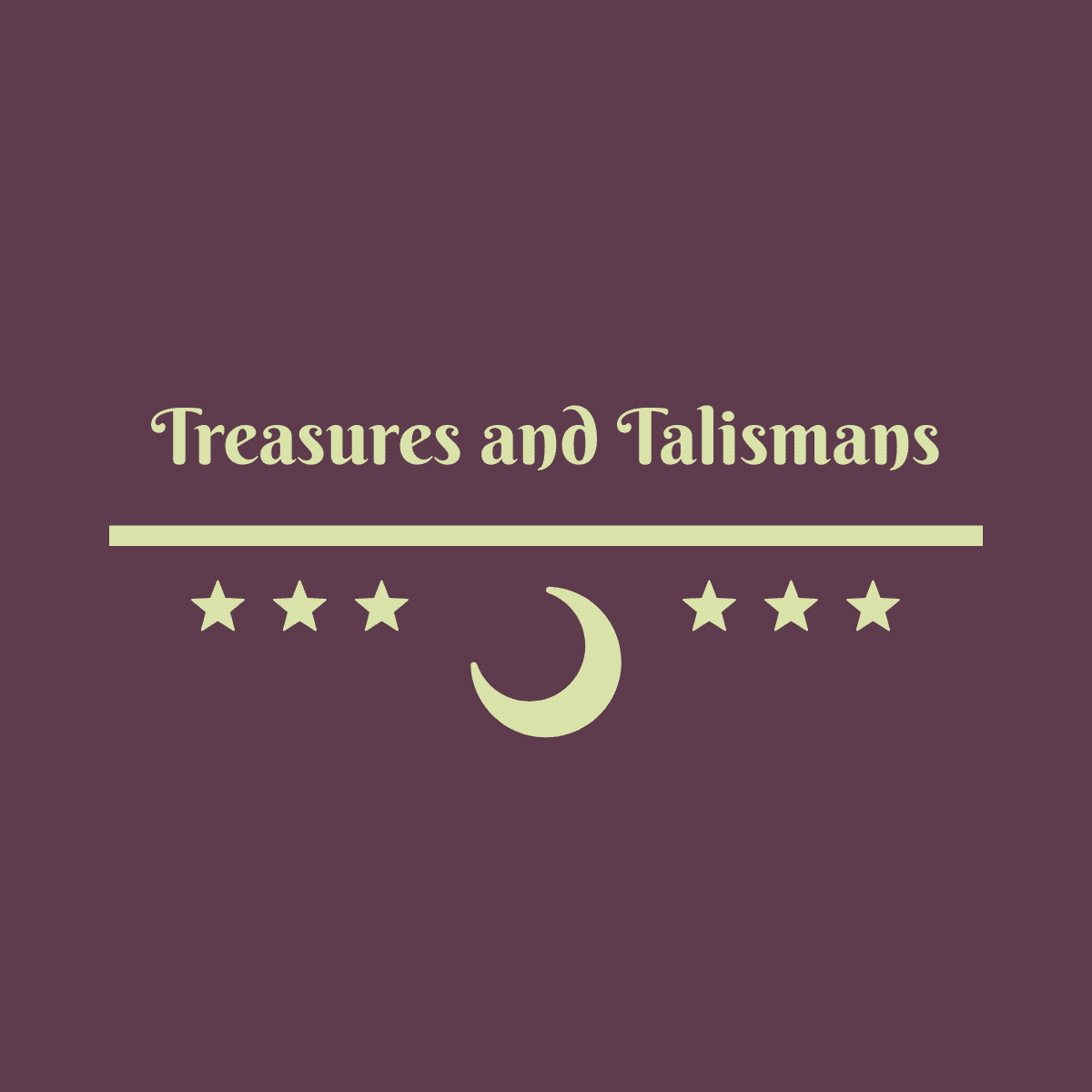 Treasures and Talismans